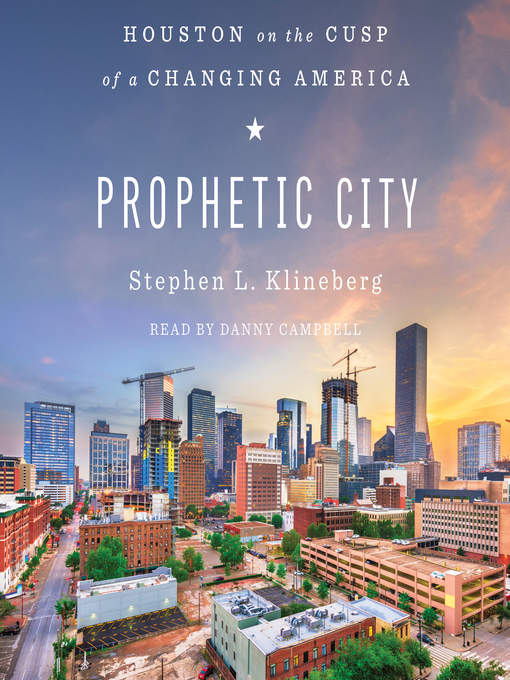 Title details for Prophetic City by Stephen L. Klineberg - Wait list
